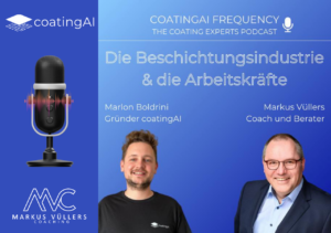 coatingAI Podcast Beschichtungsbranche und Arbeitskräfte